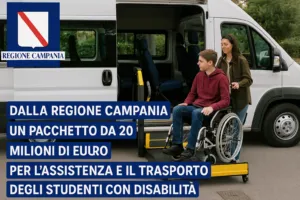 Dalla Regione Campania un pacchetto da 20 milioni di euro per l'assistenza e il trasporto degli studenti con disabilità
