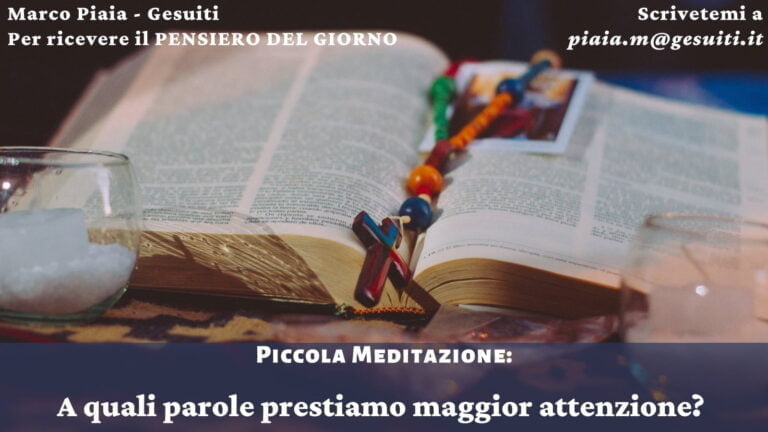 parole di Marco Piaia SJ