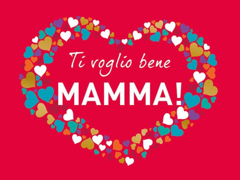 ti voglio bene mamma